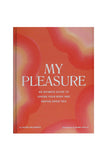 My Pleasure Chronicle Books